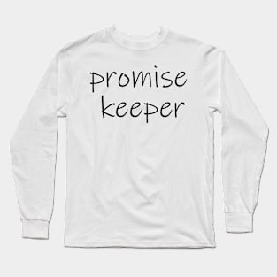 PROMISE KEEPER Long Sleeve T-Shirt